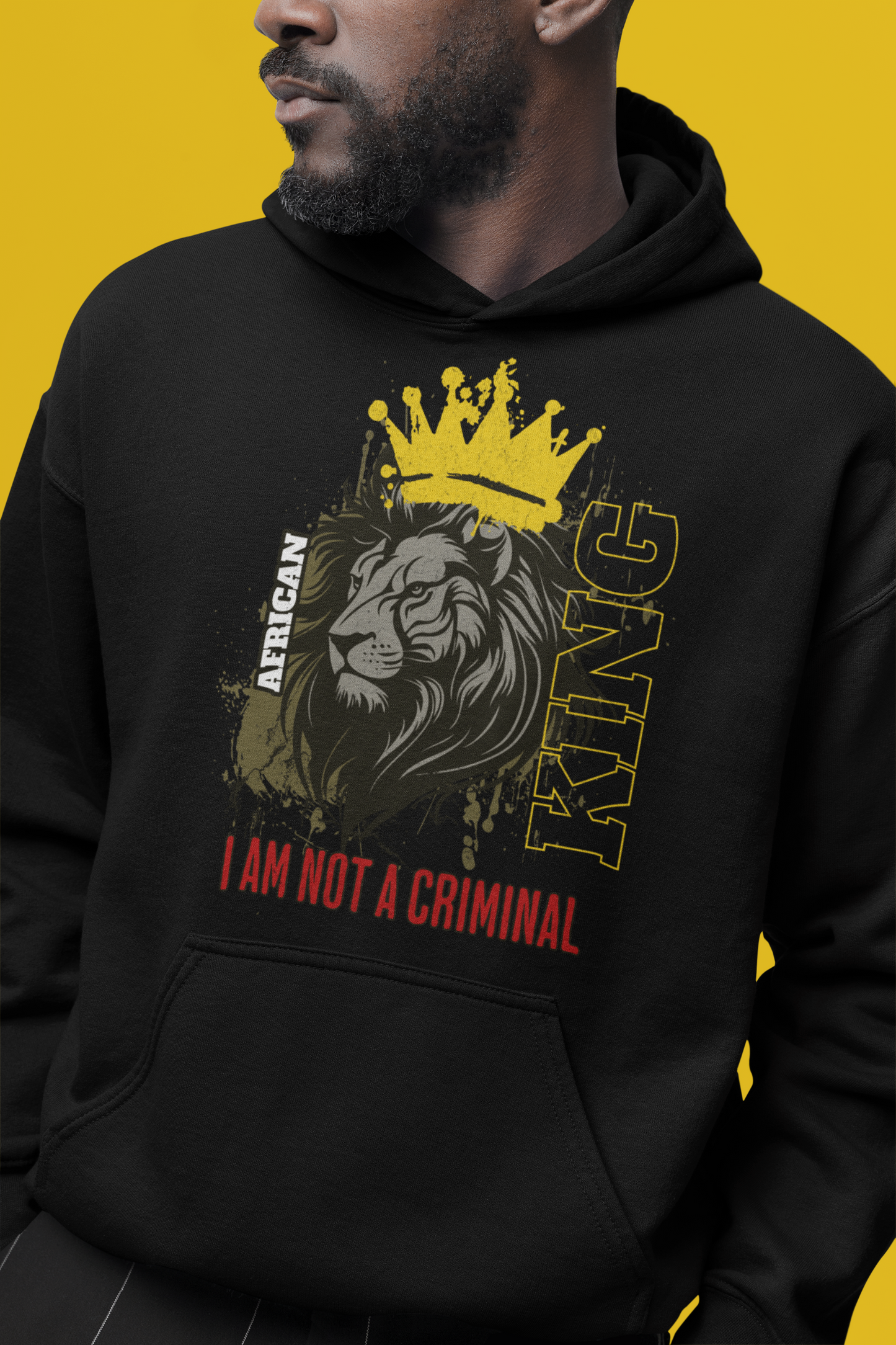 African King (Not A Criminal) Hoodie