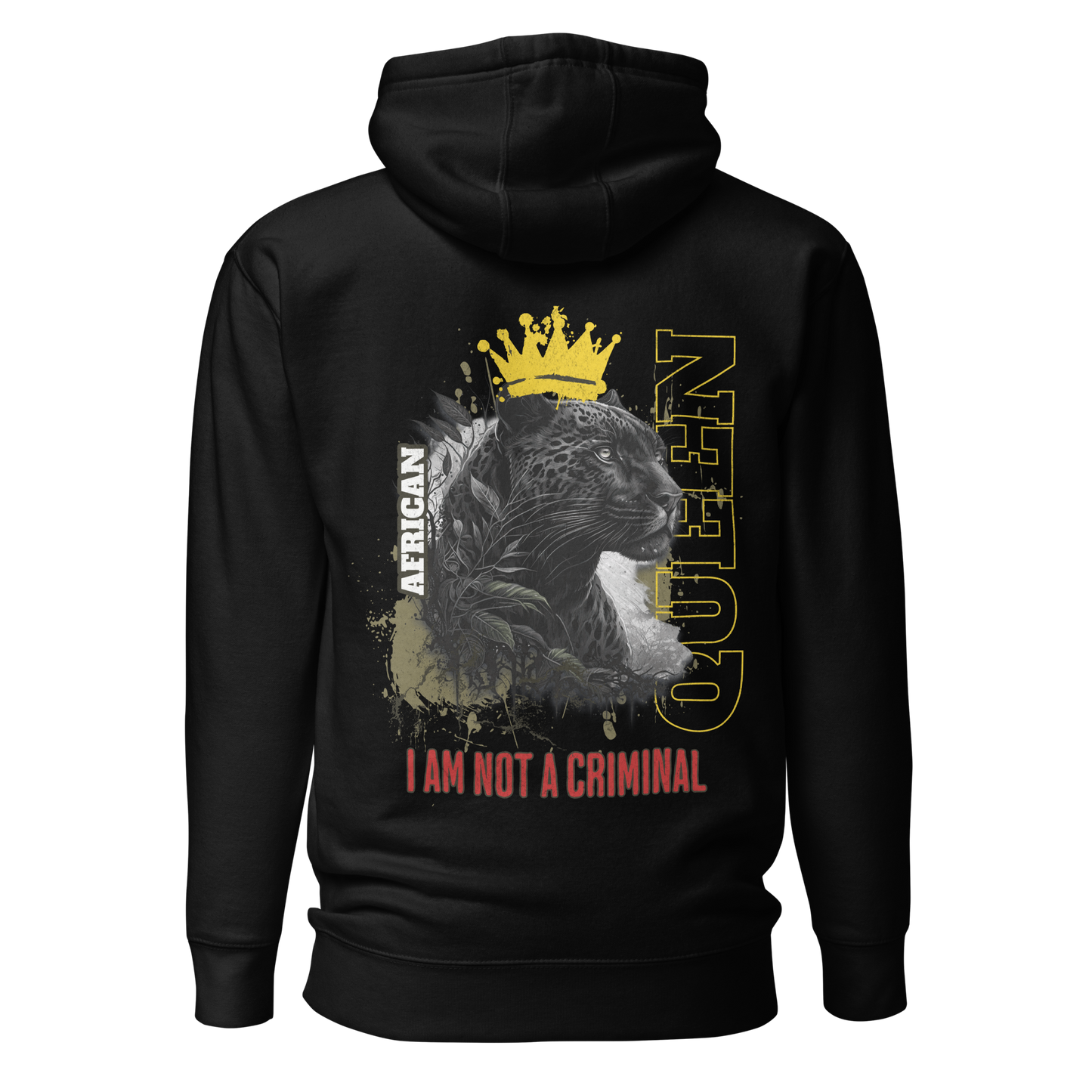 African Queen (Not A Criminal) Hoodie