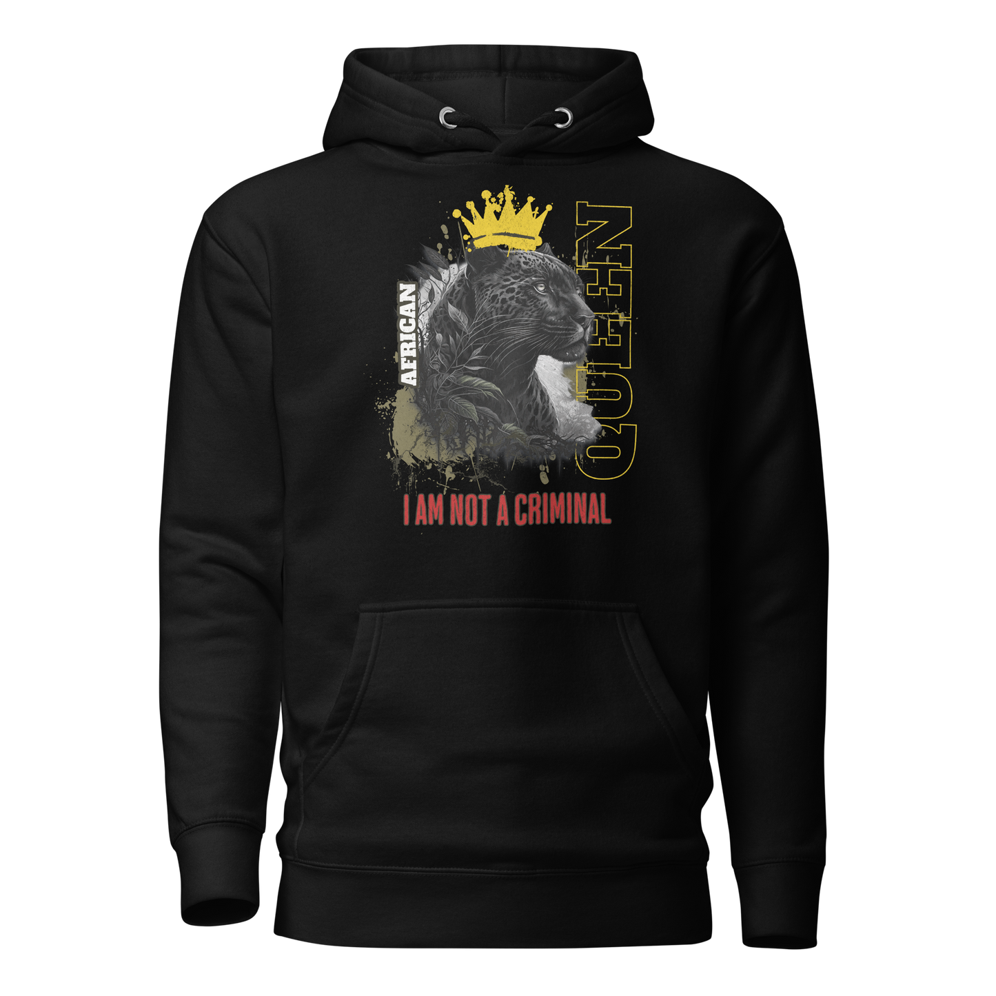 African Queen (Not A Criminal) Hoodie