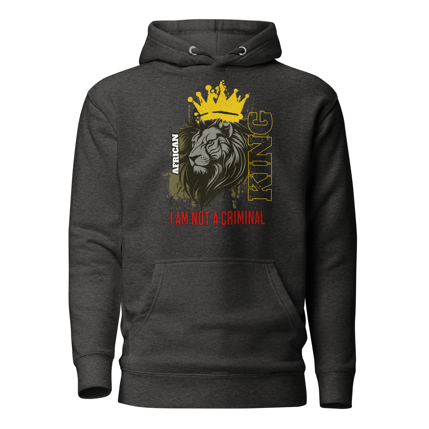 African King (Not A Criminal) Hoodie