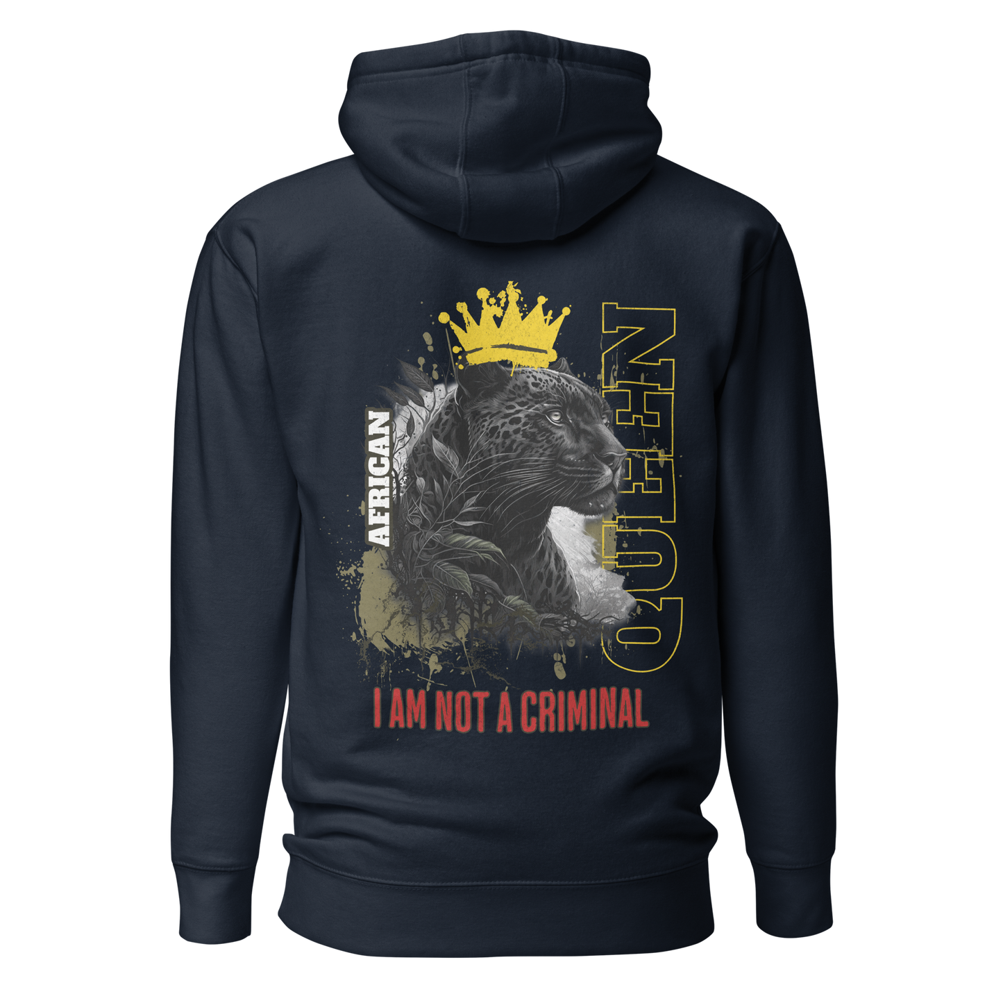 African Queen (Not A Criminal) Hoodie