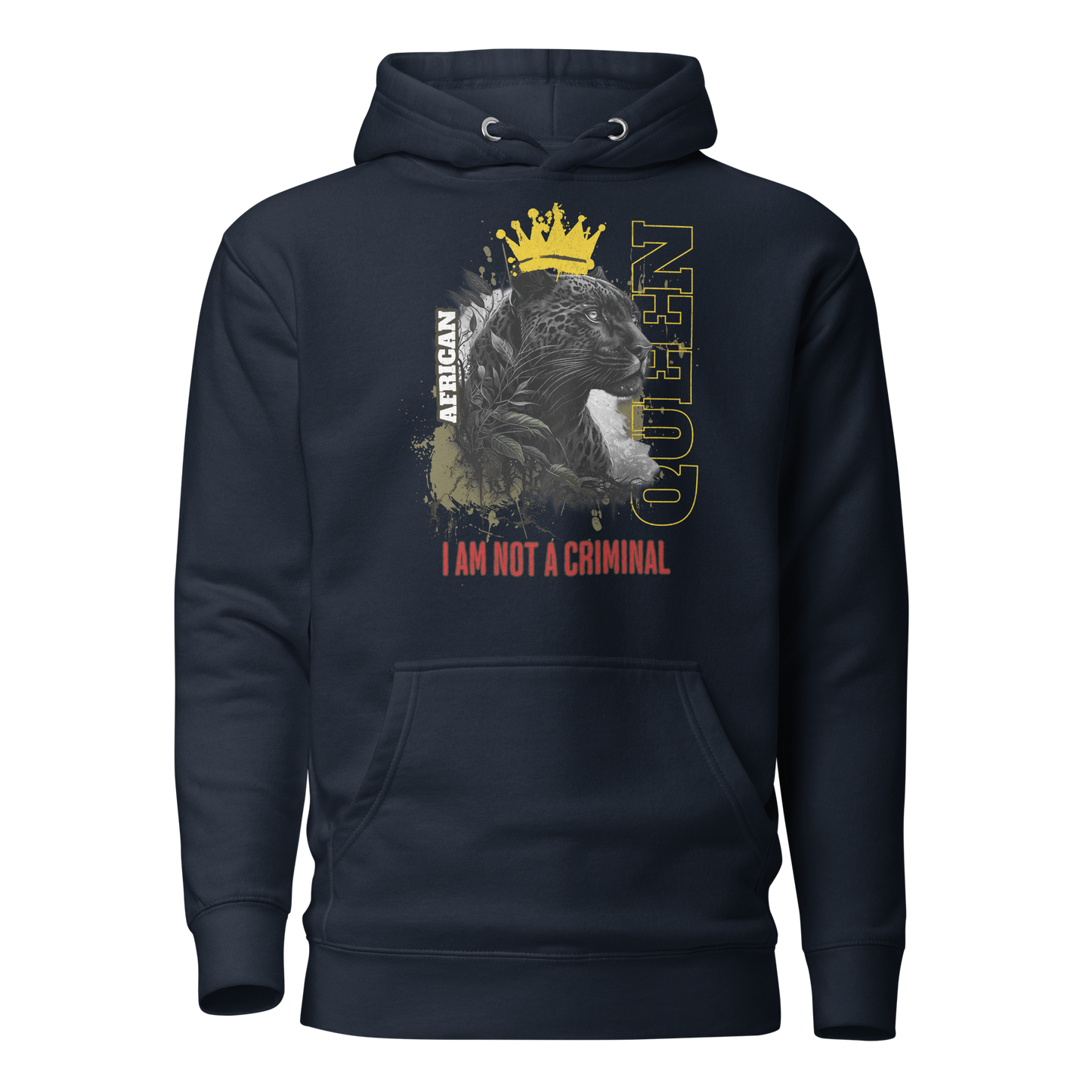 African Queen (Not A Criminal) Hoodie