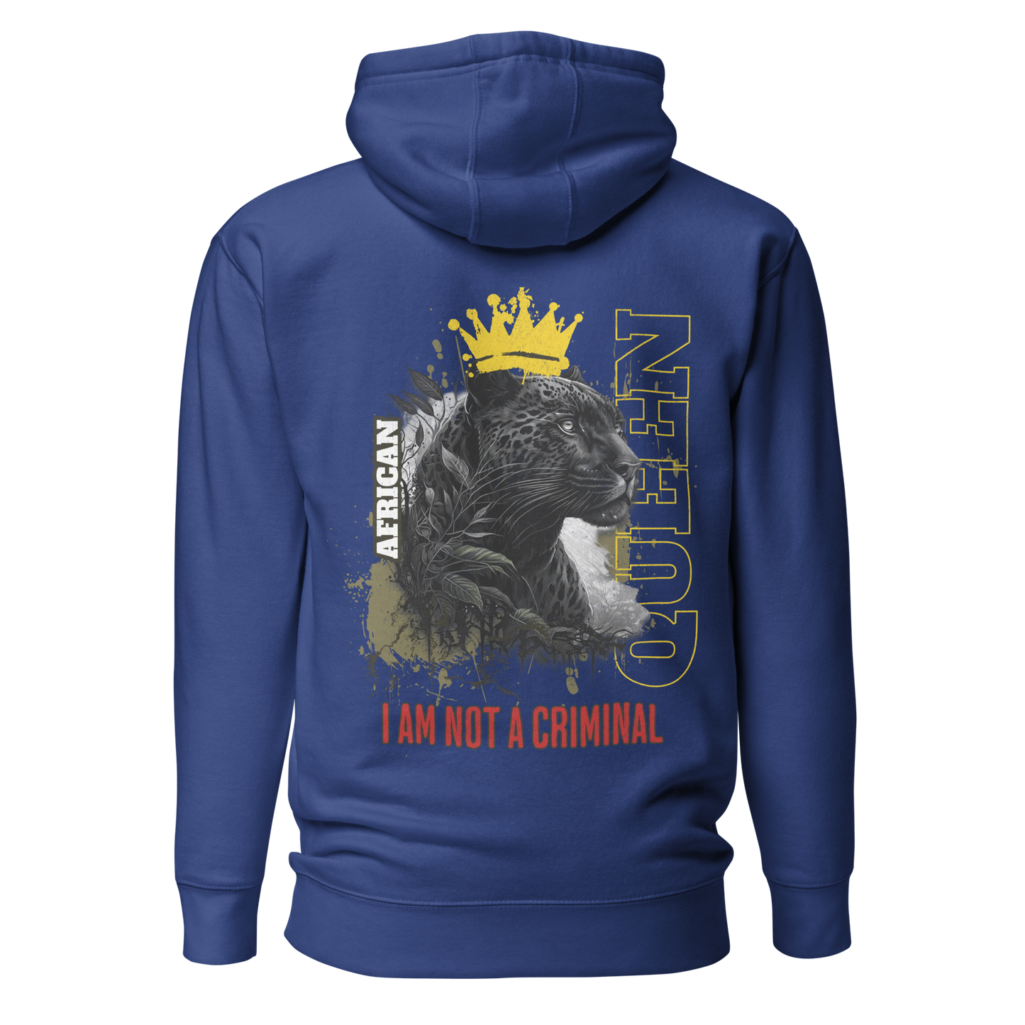 African Queen (Not A Criminal) Hoodie